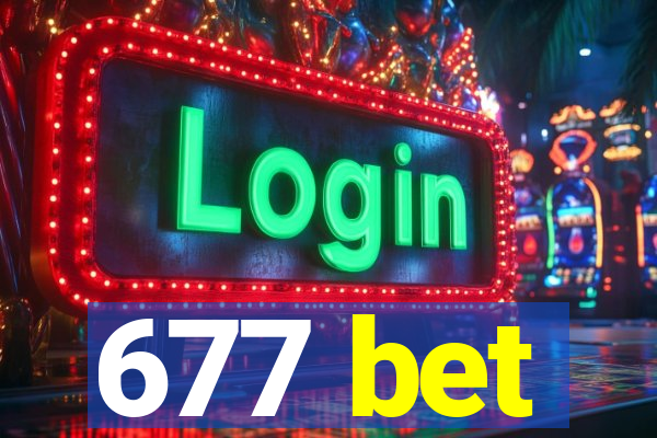 677 bet